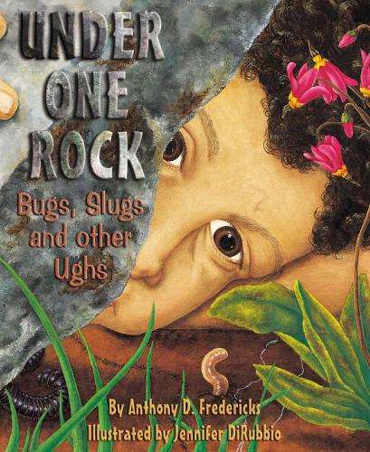 Under One Rock - Anthony D. Fredericks