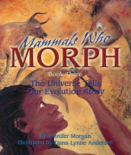 Mammals Who Morph - Jennifer Morgan