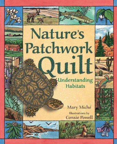 Nature'S Patchwork Quilt - Mary Miche