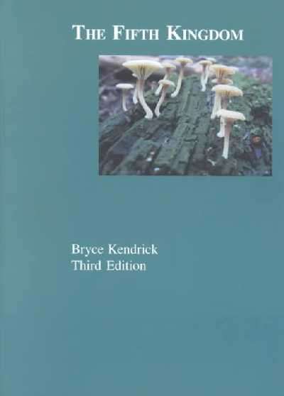 The Fifth Kingdom - Bryce Kendrick
