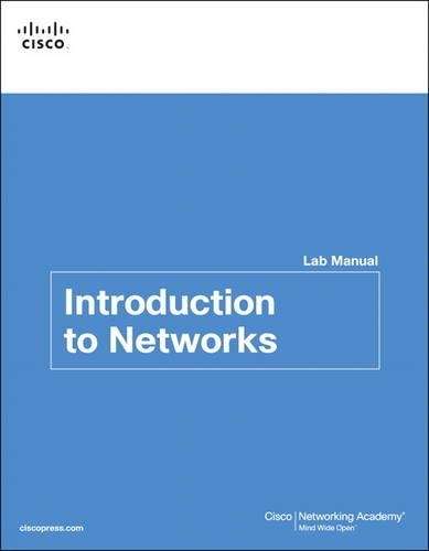 Introduction to Networks v5.0 Lab Manual - Cisco Networking Academy