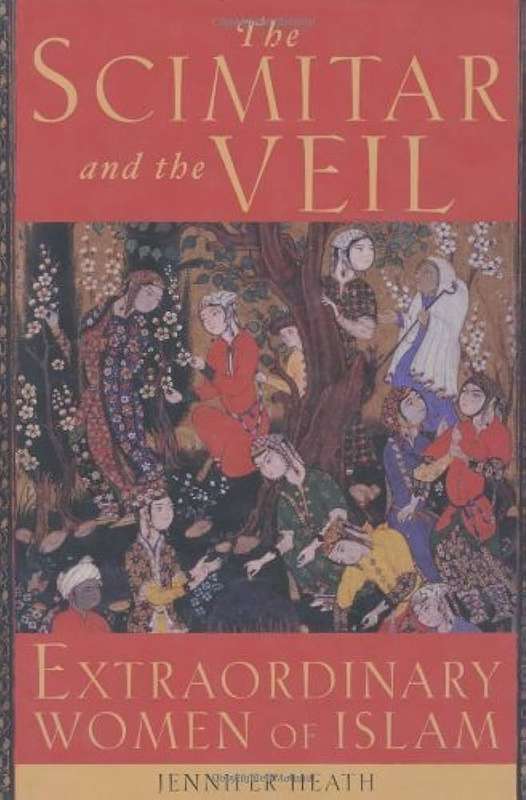 The Scimitar and the Veil - Jennifer Heath