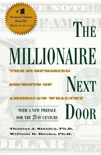 The Millionaire Next Door - Thomas J. Stanley