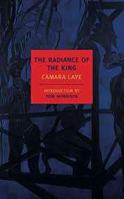 The Radiance Of The King - Camara Laye