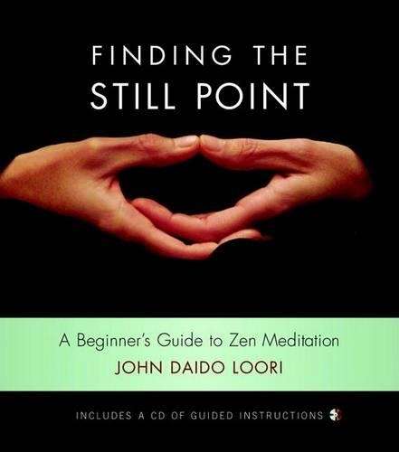 Finding The Still Point (Book And Cd) - John Daido Loori