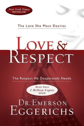 Love & Respect - Emerson Eggerichs