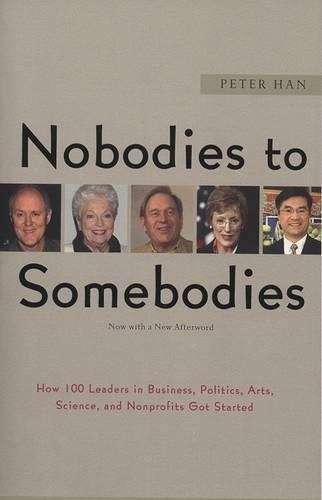 Nobodies to Somebodies - Peter Han