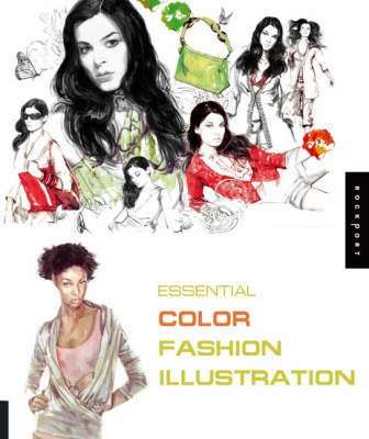 Essential Fashion Illustration: Color and Medium - Estel Vilaseca