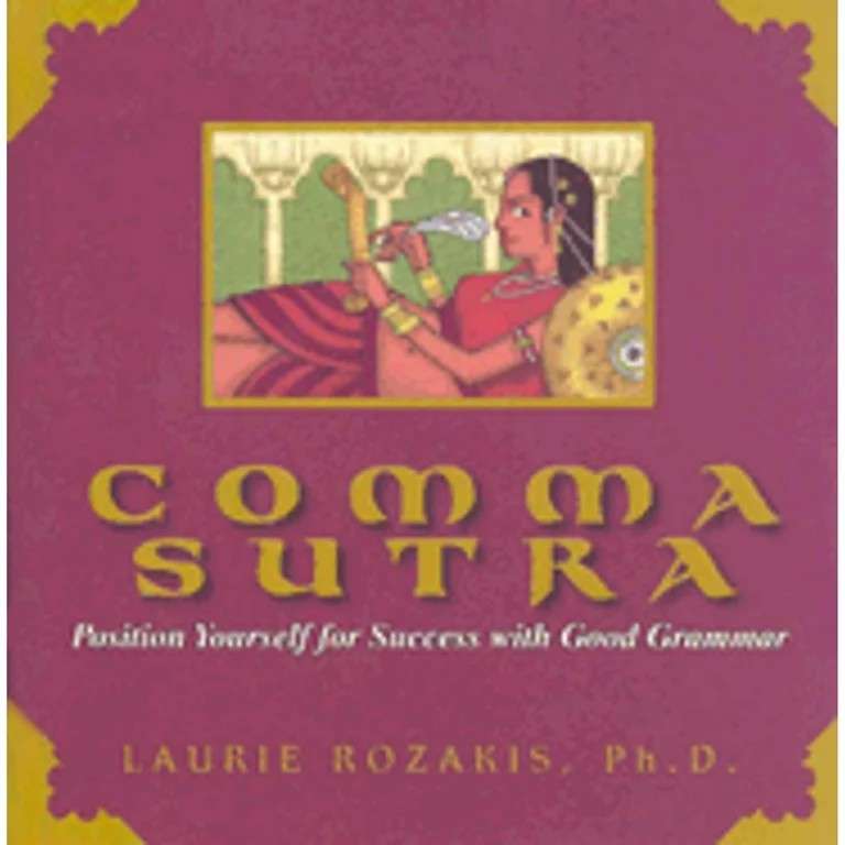Comma Sutra - Laurie Rozakis