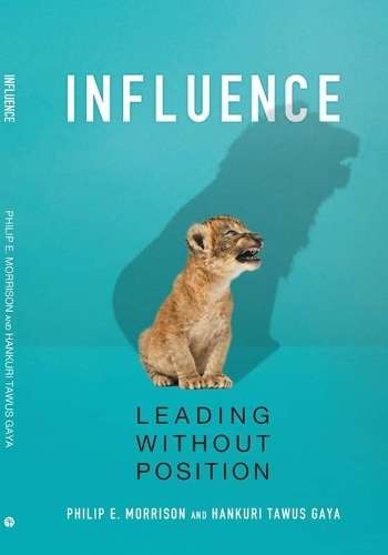 Influence: Leading Without Position - Philip Morrison