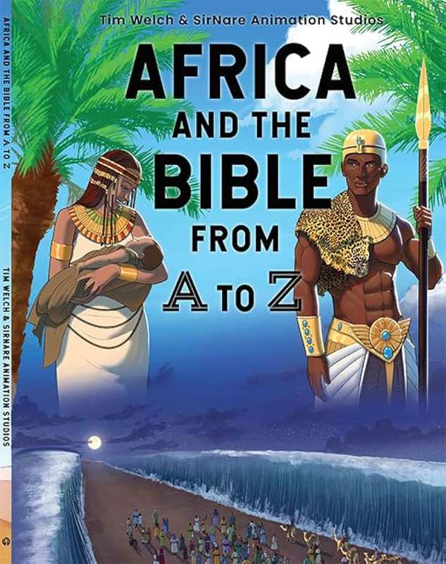 AFRICA & THE BIBLE FROM A Z - WELCH,T
