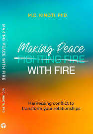 MAKING PEACE WITH FIRE HARNESSING CONF - KINOTI,MD