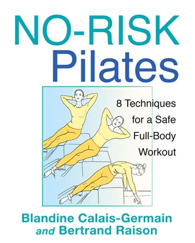 No-Risk Pilates - Blandine Calais-Germain