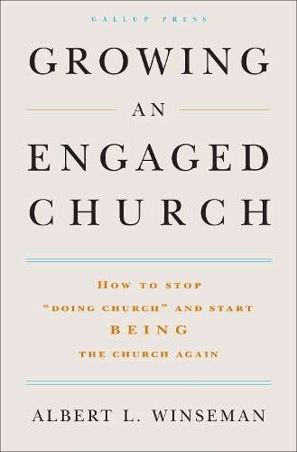 Growing an Engaged Church - Albert L. Winseman