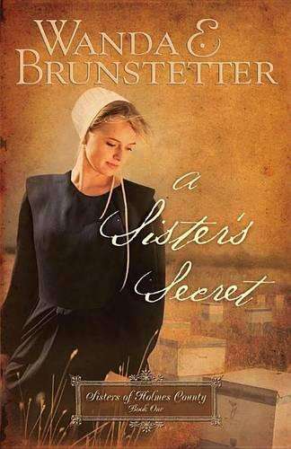 A Sister's Secret - Wanda E Brunstetter