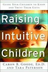RAISING INTUITIVE CHILDREN SECONDHAND - GOODE,C