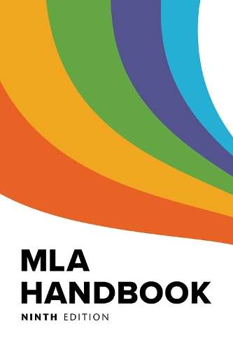 MLA Handbook - The Modern Language Associat