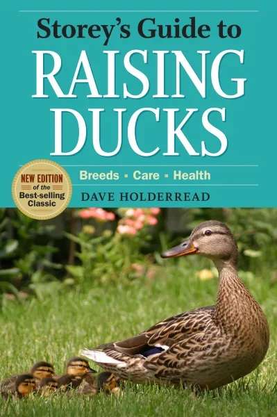Storeys Guide to Raising Ducks - Dave Holderread