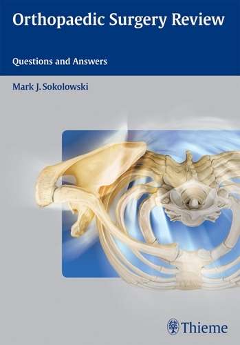 Orthopaedic Surgery Review - SOKOLOWSKI,M