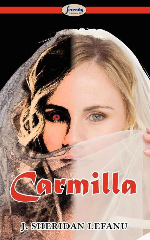 Carmilla - J Sheridan Lefanu