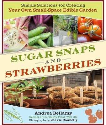 Sugar Snaps and Strawberries - Andrea Bellamy