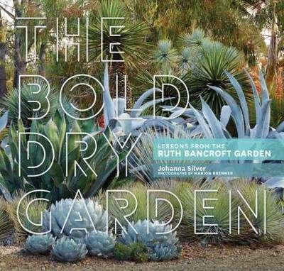 Bold Dry Garden the - Johanna Silver