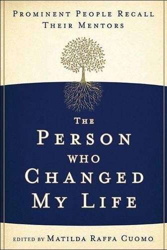 The Person Who Changed My Life - CUOMO,M