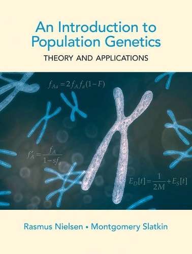 An Introduction to Population Genetics - Rasmus Nielsen