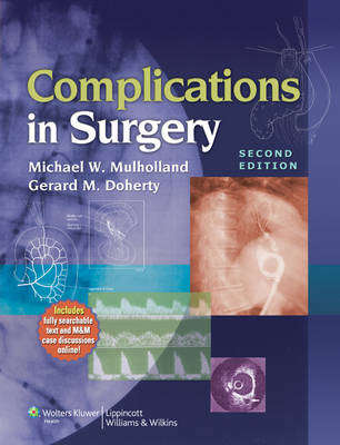 Complications in Surgery - Michael W. Mulholland