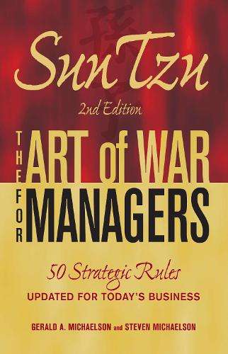 Sun Tzu - The Art of War for Managers - Gerald A. Michaelson
