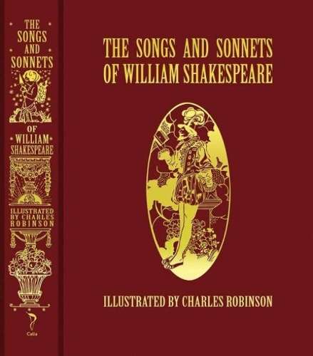 The Songs and Sonnets of William Shakespeare - William Shakespeare