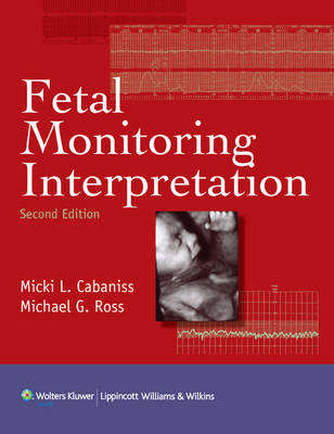 Fetal Monitoring Interpretation - Micki L. Cabaniss
