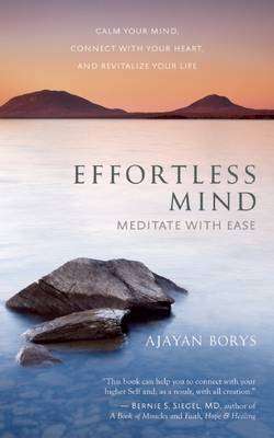 Effortless Mind - Ajayan Borys