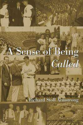 SENSE OF BEING CALLED - ARMSTRONG,R