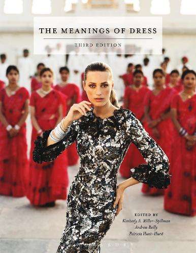 The Meanings of Dress - Kimberly A. Miller-Spillman