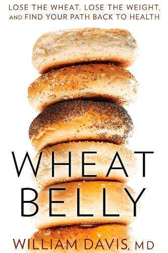 Wheat Belly - William Davis