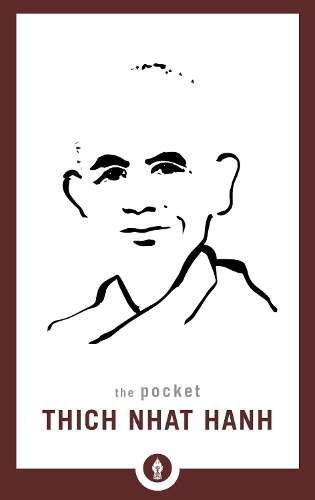 The Pocket Thich Nhat Hanh - Thich Nhat Hanh