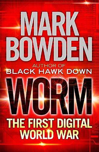 Worm - Mark Bowden