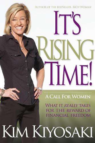 It's Rising Time! - Kim Kiyosaki
