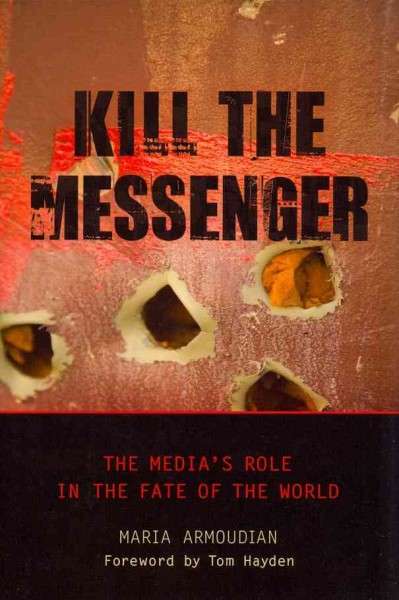 Kill The Messenger - Maria Armoudian