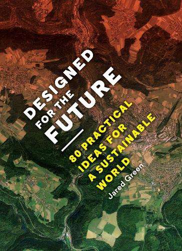 Designed for the Future - Jared Green