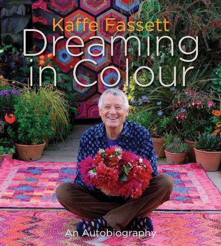Dreaming in colour - Kaffe fassett