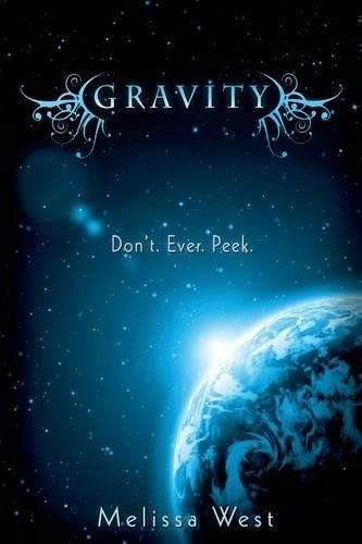 Gravity - Melissa West
