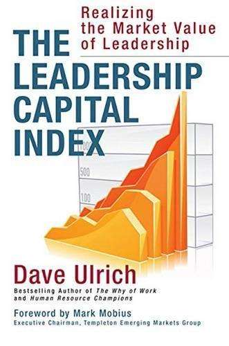 \Leadership Capital Index: Realizing the Market Value of Leadership - N"