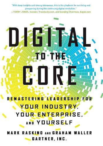 Digital to the Core - Mark Raskino