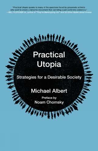 Practical Utopia - ALBERT,M