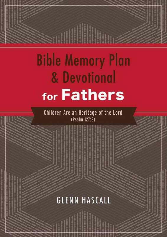 BIBLE MEMORY PLAN & DEVOTIONAL FATHER - HASCALL,G