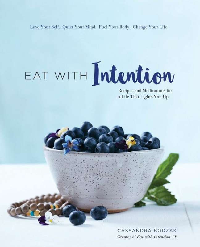 EAT WITH INTENTION RECIPES & MEDITATIO - BODZAK,C