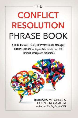 The Conflict Resolution Phrase Book - Barbara Mitchell