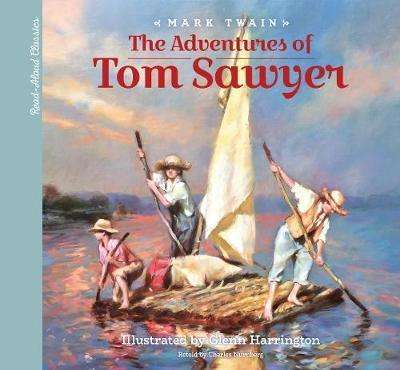 Read-Aloud Classics: The Adventures of Tom Sawyer - Mark Twain